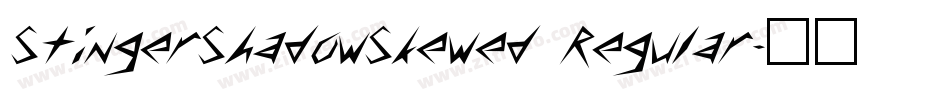 StingerShadowSkewed Regular字体转换
